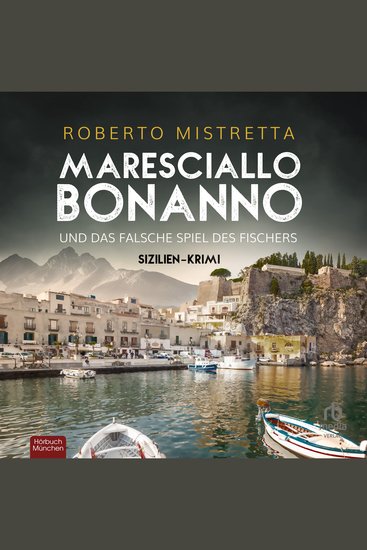 Maresciallo Bonanno und das falsche Spiel des Fischers - Sizilien-Krimi 1 - cover