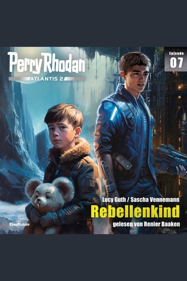 Perry Rhodan Atlantis 2 Episode 07: Rebellenkind - cover