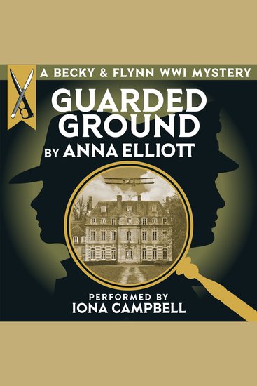 Guarded Ground A Becky & Flynn WWI Mystery - The Becky and Flynn Mystery Series Book 1 - cover