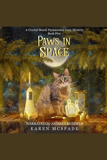 Paws in Space - A Crystal Beach Paranormal Cozy Mystery Series - Book 5 - cover