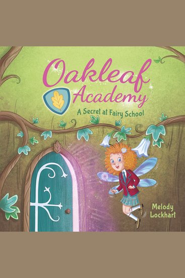 Oakleaf Academy: A Secret at Fairy School - cover