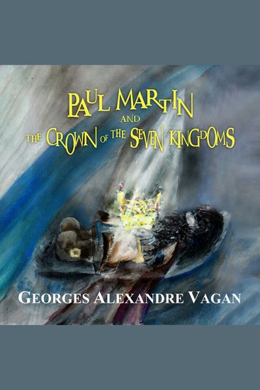 Paul martin and the crown of the seven kingdoms - the crown of the seven kingdoms - cover