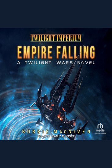 Twilight Wars - Empire Falling: A Twilight Imperium Novel - cover