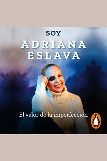 Soy Adriana Eslava - El valor de la imperfección - cover