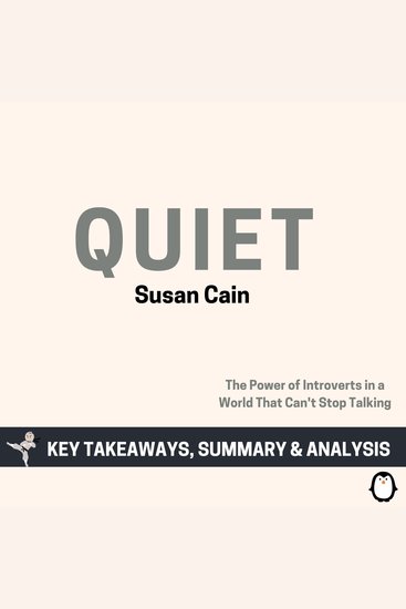 Summary of Quiet - The Power of Introverts in a World That Can't Stop Talking - cover