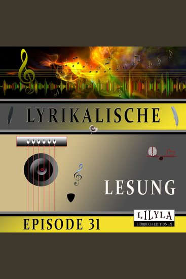 Lyrikalische Lesung Episode 31 - cover