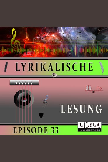 Lyrikalische Lesung Episode 33 - cover