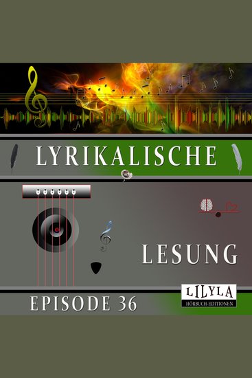 Lyrikalische Lesung Episode 36 - cover