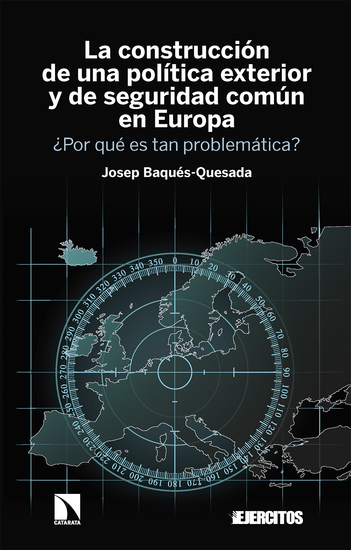 La construcción de una política exterior y de seguridad común en Europa - ¿Por qué es tan problemática? - cover