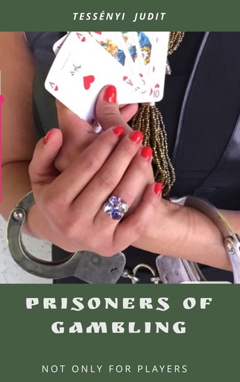 Prisoners of Gambling - Not Only for Players - cover