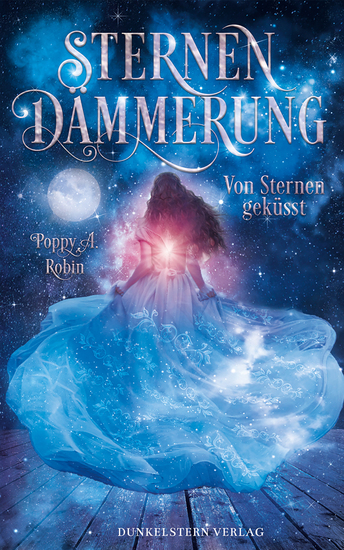 Sternendämmerung - Von Sternen geküsst - Band 1 der Romantasy-Trilogie - cover
