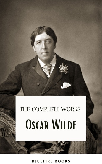 Oscar Wilde Ultimate Collection: Timeless Wit and Literary Genius - cover