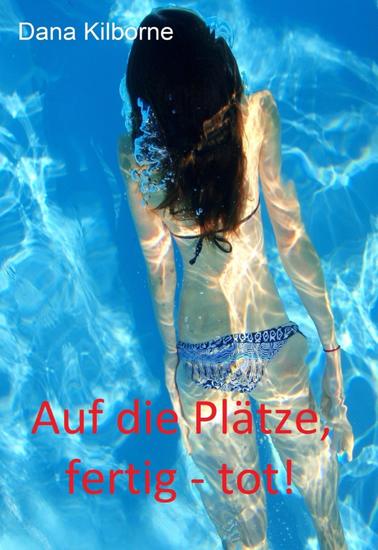 Auf die Plätze fertig – tot! - cover