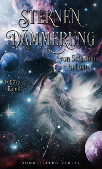 Sternendämmerung - Von Schatten befreit - Band 3 der Romantasy-Trilogie - cover