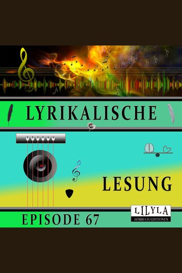 Lyrikalische Lesung Episode 67 - cover