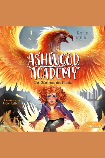 Ashwood Academy – Das Geheimnis des Phönix (Ashwood Academy 2) - cover