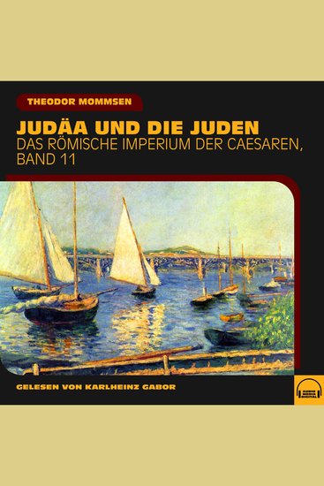 Judäa und die Juden (Das Römische Imperium der Caesaren Band 11) - cover