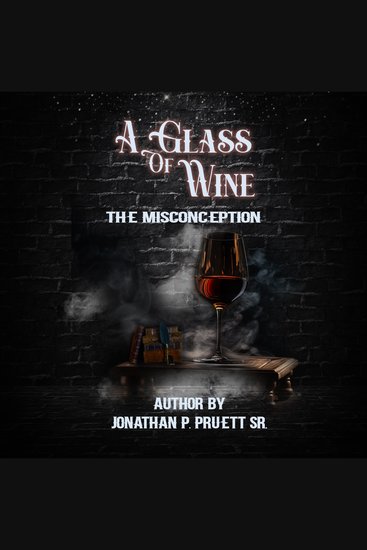 A Glass Of Wine - The Misconception - cover
