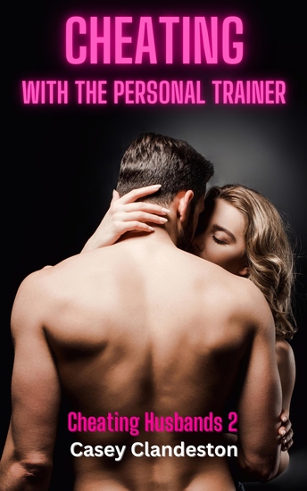 Cheating With The Personal Trainer - cover