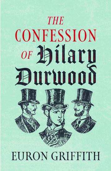 The Confession of Hilary Durwood - cover