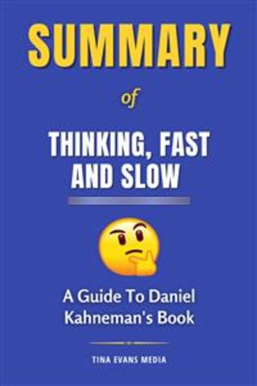 Summary of Thinking Fast and Slow - A Guide To Daniel Kahneman's Book - cover