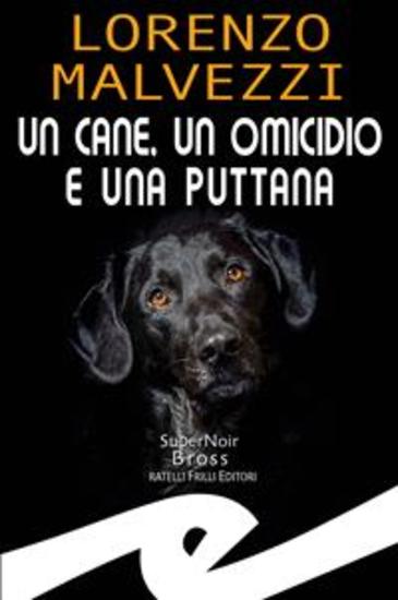 Un cane un omicidio e una puttana - cover