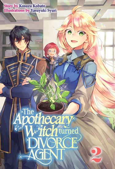 The Apothecary Witch Turned Divorce Agent: Volume 2 - cover