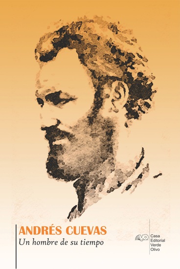 Andrés Cuevas Un hombre de su tiempo - cover
