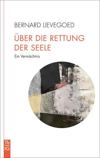 Über die Rettung der Seele - Ein Vermächtnis - cover