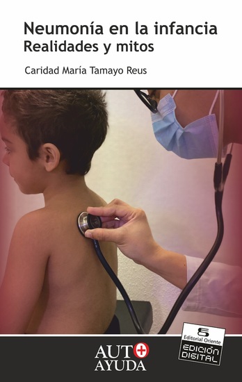 Neumonía en la infancia - Realidades y mitos - cover