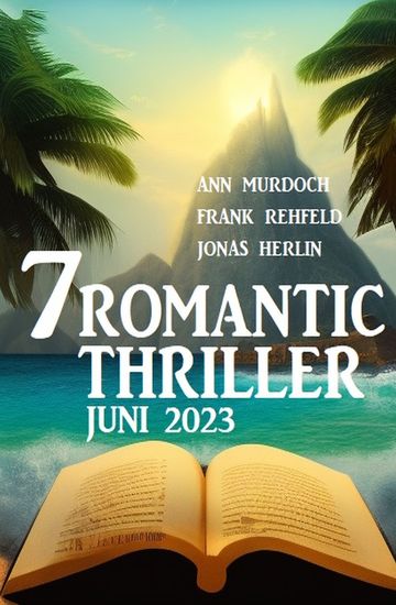 7 Romantic Thriller Juni 2023 - cover