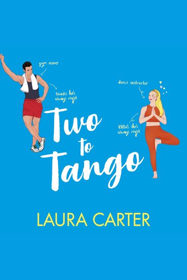 Two To Tango - A laugh-out-loud enemies-to-lovers romantic comedy from Laura Carter - cover