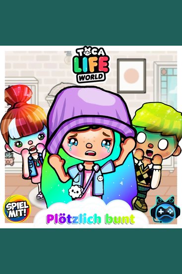 Plötzlich bunt! - Toca Life World - cover
