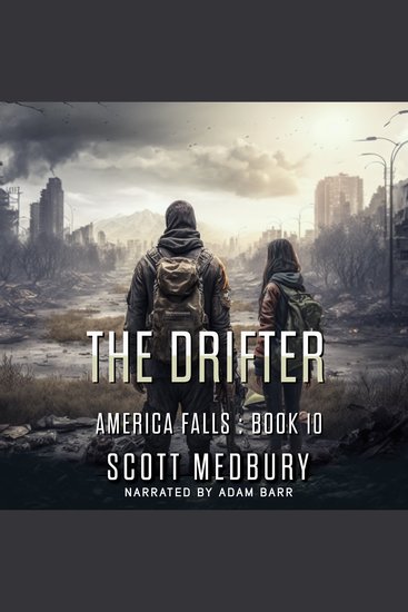 The Drifter - A Post-Apocalyptic Survival Thriller - cover
