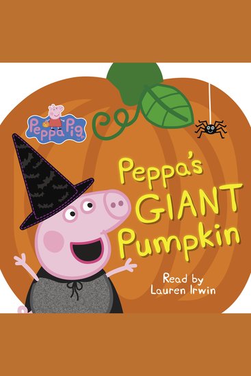 Peppa's Giant Pumpkin (Peppa Pig) - cover