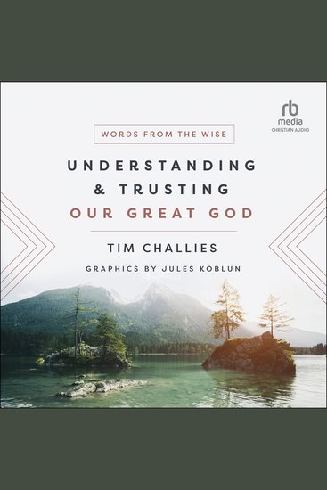 Understanding and Trusting Our Great God - Words from the Wise - cover