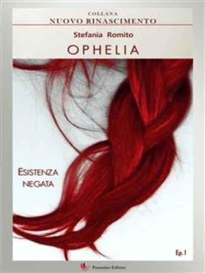 Ophelia - Esistenza negata (Ep1) - cover