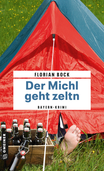 Der Michl geht zeltn - Bayern-Krimi - cover