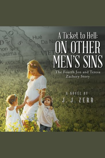 Ticket to Hell A: On Other Men’s Sins - The Fourth Jon and Teresa Zachery Story - cover