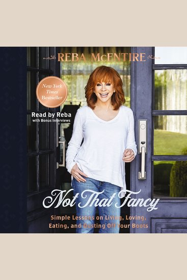 Not That Fancy - Simple Lessons on Living Loving Eating and Dusting Off Your Boots (Includes Behind-the-Scenes Stories Personal Photos Delicious Recipes and Lifestyle Tips) - cover