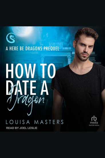 How to Date a Dragon - A Here Be Dragons Prequel - cover