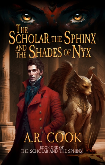 The Scholar the Sphinx and the Shades of Nyx - A Young Adult Fantasy Adventure - cover