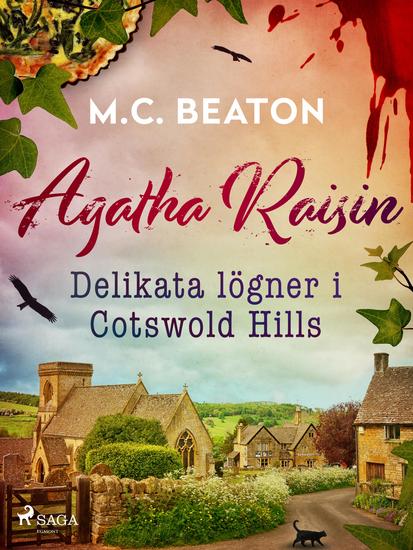 Agatha Raisin – Delikata lögner i Cotswold Hills - cover