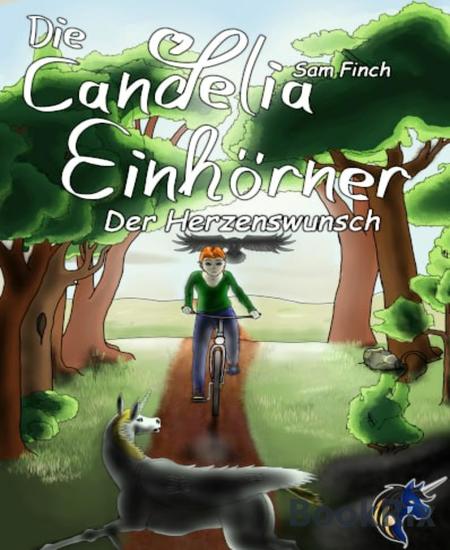 Die Candelia Einhörner Der Herzenswunsch - cover