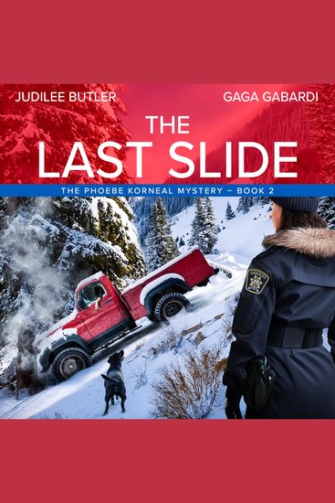 The Last Slide A Phoebe Korneal Mystery-Book 2 - A Phoebe Korneal Mystery Series - cover