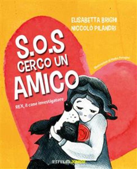 SOS Cerco Un Amico - REX il cane investigatore - cover