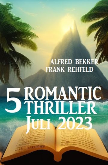 5 Romantic Thriller Juli 2023 - cover