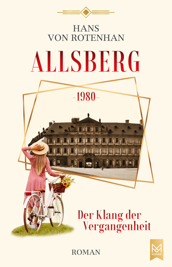 Allsberg 1980 – Der Klang der Vergangenheit - Roman Schloss Allsberg-Reihe - cover