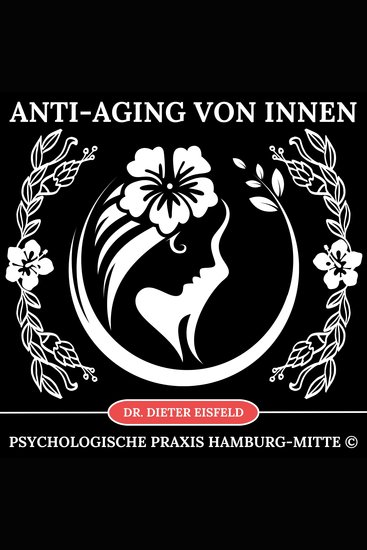 Anti-Aging von innen - Schönheits - Tiefenentspannung für mehr Ausstrahlung - cover