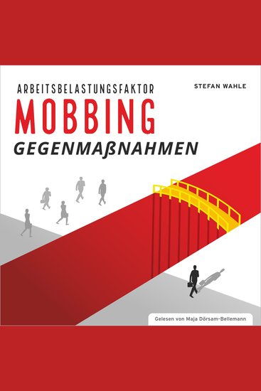 Arbeitsbelastungsfaktor Mobbing - Schwerpunkt Gegenmaßnahmen - cover